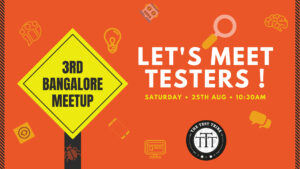 The Test Tribe 3rd Bangalore Meetup @ 91Springboard NGV