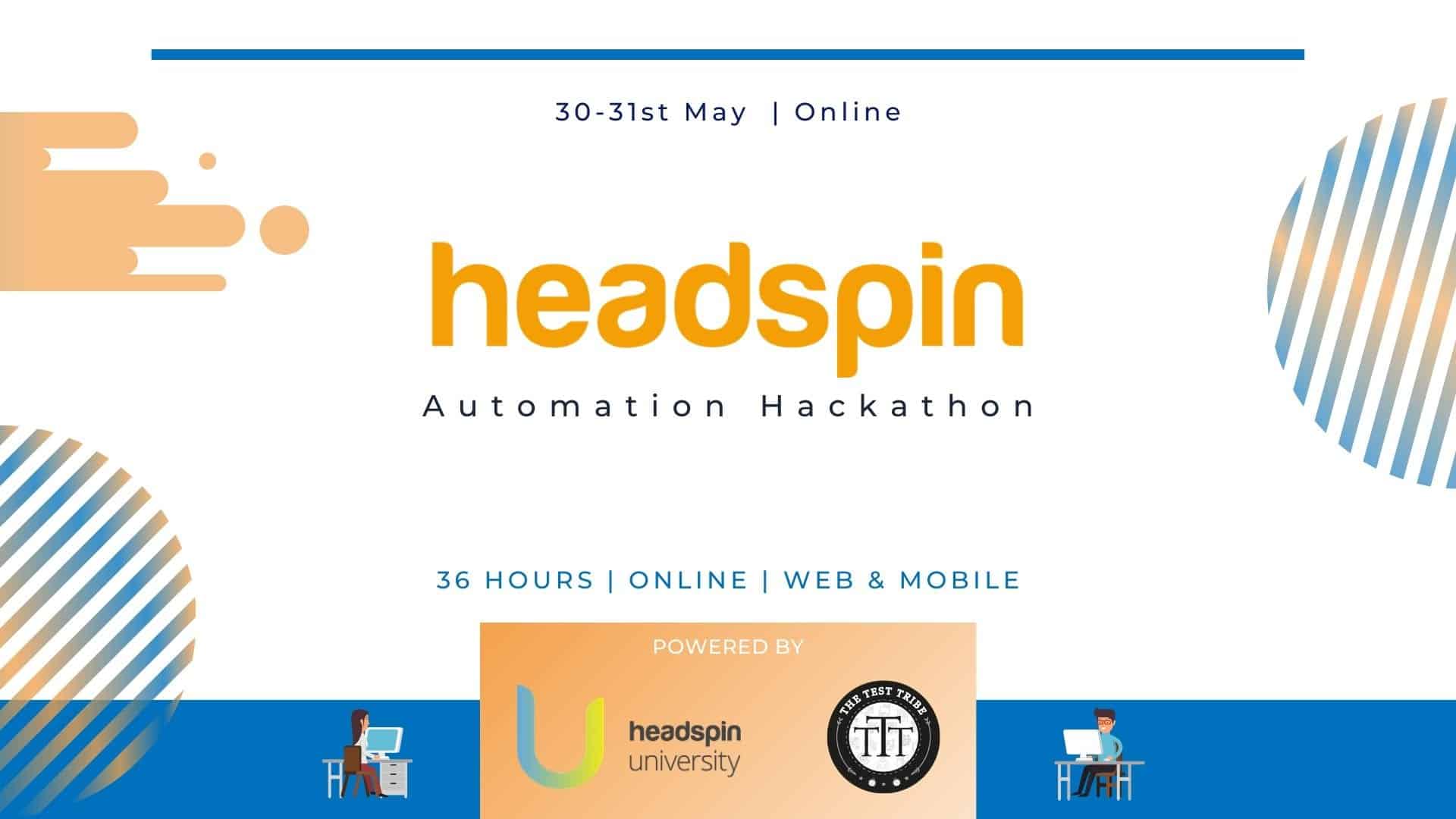 HeadSpin Automation Hackathon | Powered by The Test Tribe