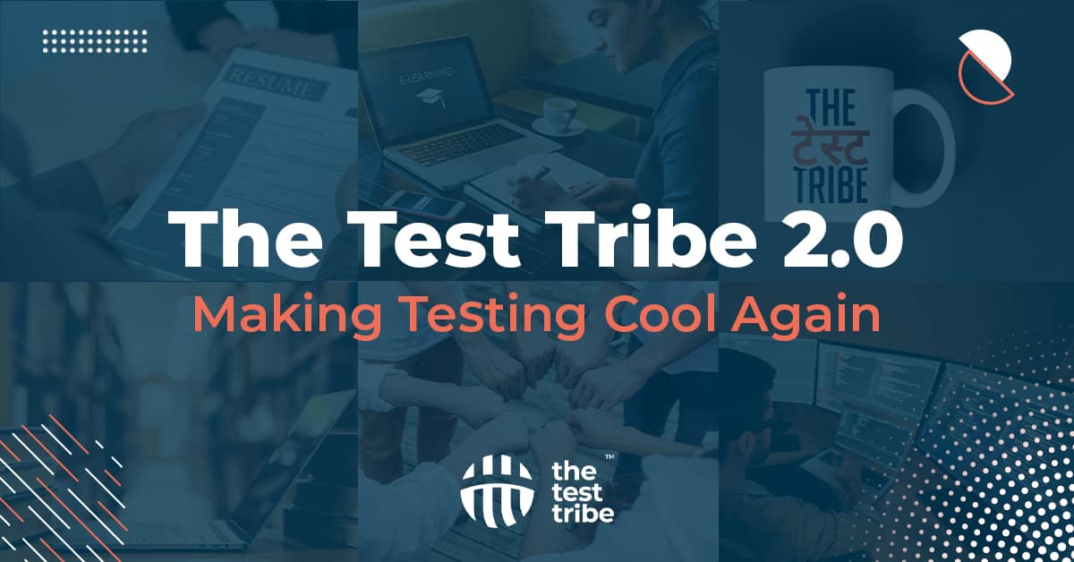 The Test Tribe NextGen Global Software Testing Community