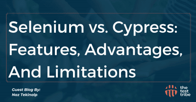 Selenium vs Cypress: Features, Advantages, and Disadvantages
