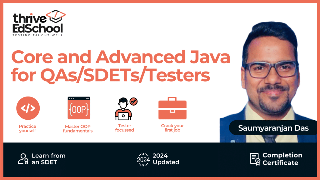 Core and Advanced Java Online Course for Testers - Thrive EdSchool