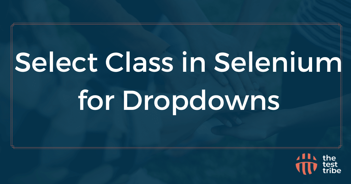 select class in selenium for drop downs