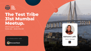 The Test Tribe 31st Mumbai Meetup 3