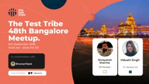 The Test Tribe 48th Bangalore Meetup 1 1